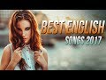 Best English Songs 2017-2018 Hits, New Songs Playlist Best Songs of all Time Acoustic Collection