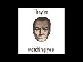 They're Watching You - Echoes