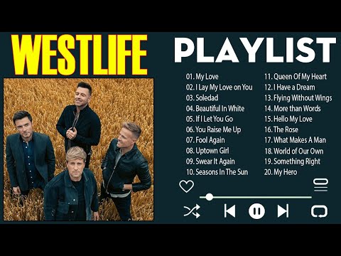 Westlife Love Songs Full Album 2024 - Westlife Greatest Hits [ Playlist ] New 2024