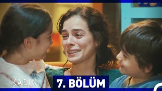 Kadın 7. Bölüm