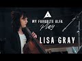 Lisa Gray - Reflections | My Favorite ALFA: Play