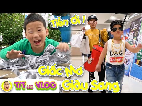 GIẤC MƠ GIÀU SANG của TITus mắt híp | Dậy trẻ không được phung phí - Câu truyện ý nghĩa | TITus VLOG