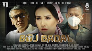 Boj Badal (8-Qism) (O'zbek Film)