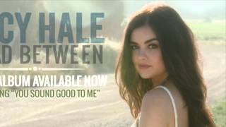 Watch Lucy Hale Those 3 Words video
