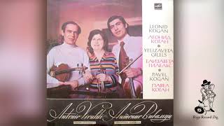 Leonid Kogan, Yelizaveta Gilels, Pavel Kogan Plays Antonio Vivaldi Violin Concertos Vinyl Rip