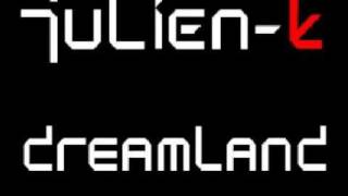 Watch JulienK Dreamland video