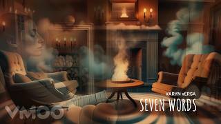 Varyn Versa - Seven Words Official Music Video Vmoo