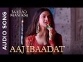 Aaj Ibaadat | Full Audio Song | Bajirao Mastani | Ranveer Singh & Deepika Padukone