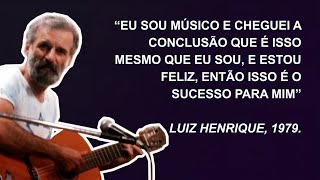 Sou músico e cheguei a conclusão que é isso mesmo que eu sou, e estou feliz | Official Luiz Henrique
