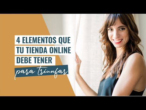 4 Elementos que tu tienda online debe tener para triunfar