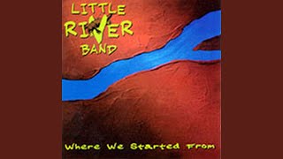 Watch Little River Band I Think I Left My Heart With You video