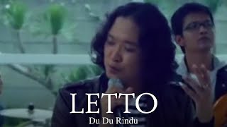 Watch Letto Du Du Rindu video