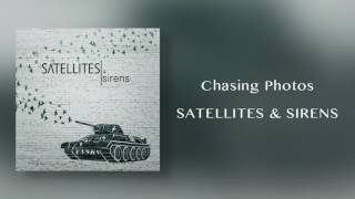 Watch Satellites  Sirens Chasing Photos video