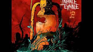 Watch Inhale Exhale Better Her Than Me video