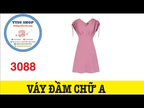 Váy Đầm Chữ A 3087|Dạy Cắt May Cơ Bản | Học Cắt May Miễn Phí