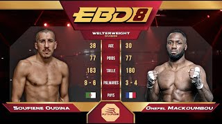 EBD8 - Soufiene Oudina vs Onefel Mackoumbou