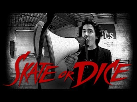 Skate or Dice! - Luan Oliveira, Dustin Dollin, Louie Lopez, & David Gonzalez