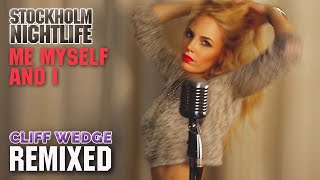 Me Myself & I ☆ [ Cliff Wedge Radio Remix 2022 ] Official Audio 🎧