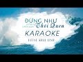 Đừng Như Thói Quen Karaoke Beat Chuẩn | Jaykii ft. Sara Luu
