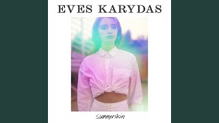 Watch Eves Karydas How Bound video