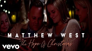 Matthew West - The Hope Of Christmas