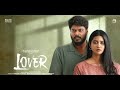 Lover full movie tamil 2024 | Manikandan | Sri  Gouri Priya | Sean Roldan | Prabhuram Vyas