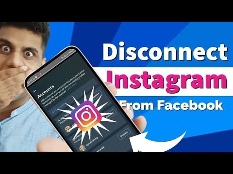How to Disconnect Facebook from Instagram How to Disconnect Facebook from Instagram