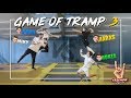 GAME OF TRAMP #3 | Freemove