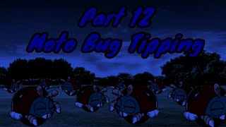 Hedgehogs Cars Part 12Moto Bug Tipping