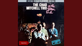 Watch Chad Mitchell Trio The Bragging Song the Great Historical Bum video