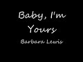 "Baby, I'm Yours" - Barbara Lewis (Lyric Video)