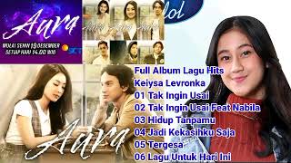 Full Album Lagu Hits Keisya Levronka #takinginusai #soundtrack #sinetron #aura #sctv #ost #viral