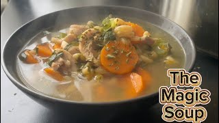 My Sister Calls This Recipe The Magic Soup For Winter