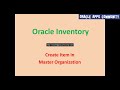 Create Item in Master Organization - Oracle Inventory