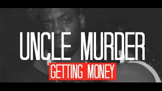 Uncle Murda - We Gettin Money