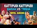 Kattipudi Kattipudi Da Hot Version | Simran Vs Trisha | Navel Queens | Ajey Krishnan