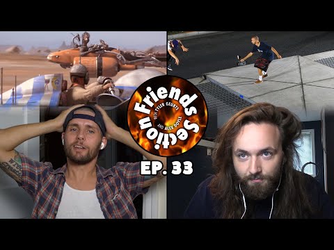 Friends Section - Ep. 33: Heat Wave