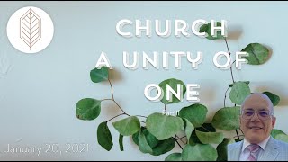Church - A Unity of One - Part II