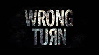 Wrong Turn (2021) Theme Music