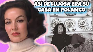 Así Eran Los Lujos En La Casa De Polanco De Maria Félix