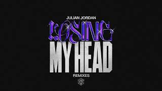 Julian Jordan - Losing My Head (Admess Remix)