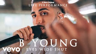 B Young - Eyes Wide Shut