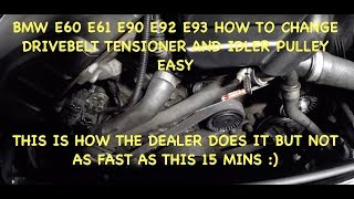 Bmw N52 How To Change Aux Belt & Tensioner & Idler Pulley