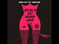 OC Dawgs - Akala Ko Nung Una Remix (Ausvin King Cover)
