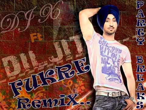 DJ X Ft DILJIT - FUKRE REMIX - YouTube.flv
