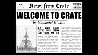 News from Crate #1 - Welcome to Crate