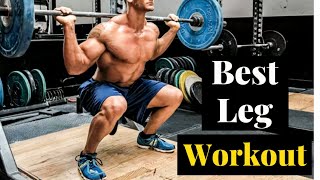 9 Best Leg Workout Get Bigger Legs