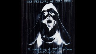 Watch Festival Of Dead Deer My Names Explicit video