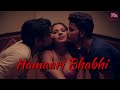 HAMARI BHABHI - Trailer of Upcoming full Length feature on #Fliz Movies