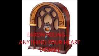 Watch Faron Young Anything Your Heart Desires video